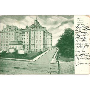 Antique 1908 Postcard St. Lukes Hospital New York Handwritten Note Posted